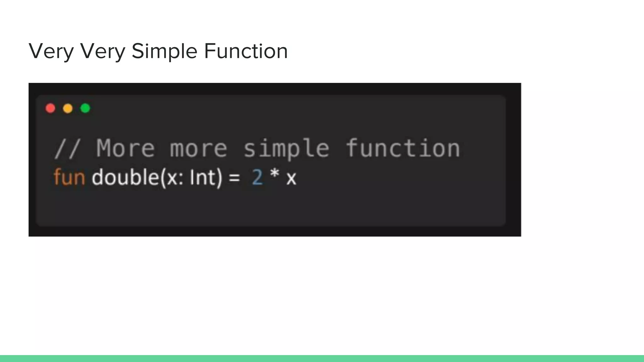 Very Very Simple Function 