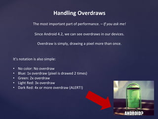 Use «Static» as Possible 
It is 15% - 20% faster! 
Static variables are initialized only once , at the start of 
the execution. 
And also use «static final» for your constants 
 