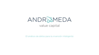 value capital
El análisis de datos para la inversión inteligente
 