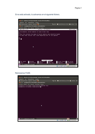 Página 3
Si no está activado, lo activamos en el siguiente fichero.
Reiniciamos FUSE.