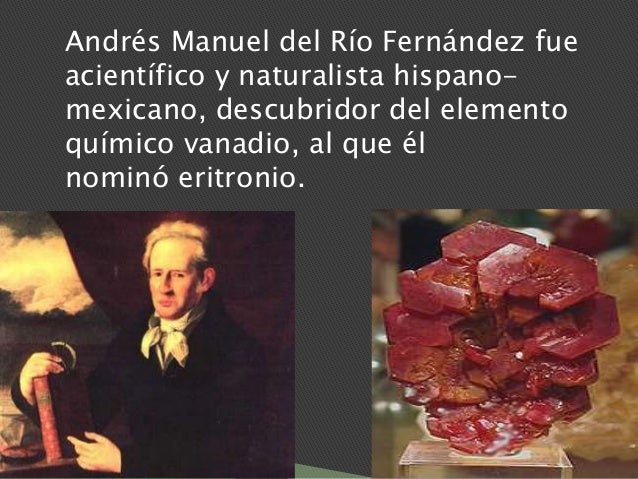 Aportaciones De Andres Manuel Del Rio Ala Quimica