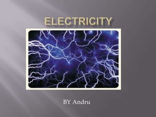 eLecTrICITY BY Andru 