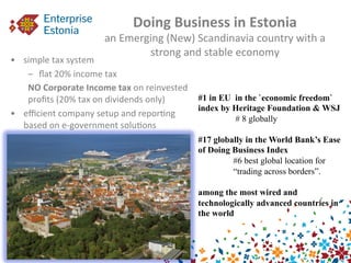 Doing	
  Business	
  in	
  Estonia	
  
an	
  Emerging	
  (New)	
  Scandinavia	
  country	
  with	
  a	
  
strong	
  and	
 ...