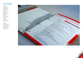 Vina Capital
Scope of Work
Logo Creative
Slogan Develope
Brand Identity
Visual Guidelines
Print Ads
Annual Report
Company Profile
Calendar
Interior Decorations
Project Sales Kit
Exhibitions
Website
Public Relations
Press/ Press Tour
Advertorial
Conference
Exhibitions
Ground Breaking
Grand Openning

Service
Art Direction
Brand Identity creations
and development
Graphic Design
Project Management
Website Design and
development
3D Visualisations
 