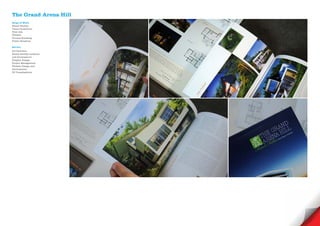 The Grand Arena Hill
Scope of Work
Brand Identity
Visual Guidelines
Print Ads
Website
Ground Breaking
Public Relations

Service
Art Direction
Brand Identity creations
and development
Graphic Design
Project Management
Website Design and
development
3D Visualisations
 