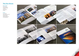 Thu Duc House
Scope of Work
Brand Identity
Visual Guidelines
Comapny Profile
Print Ads
Annual Report
Website



Service
Art Direction
Brand Identity creations
and development
Graphic Design
Project Management
3D Visualisations
 