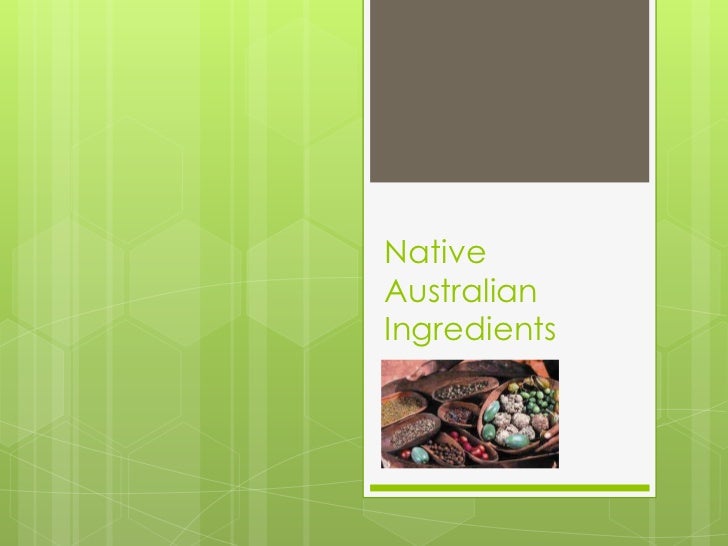 Indigenous Australian Ingredients and Vegetarian