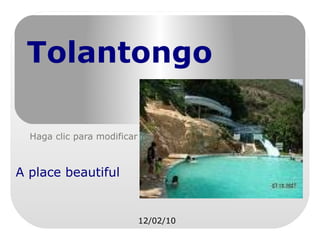 Tolantongo A place beautiful 