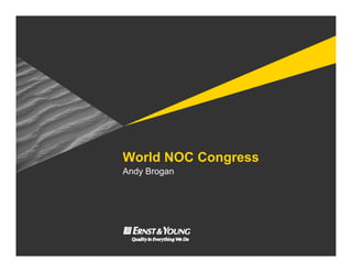 World NOC Congress
Andy Brogan
 