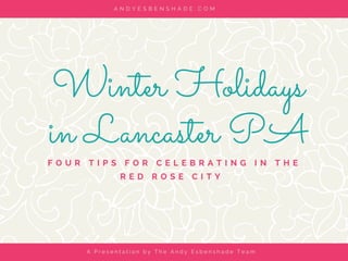 Winter Holidays in Lancaster PA