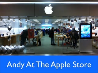 Andy At The Apple Store
 