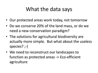 Andy  Jarvis Are Protected Areas Enough To Conserve Biodiversity In 2050    G B I F  Science  Symposium  Oct 2009