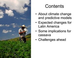 Andy J   Climate Change And Cassava In Latin America July 2009