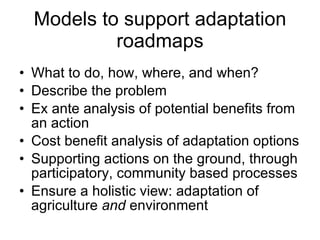Andy J   Climate Change Models Can Guide Our Adaptation Strategies Supagro Nov 2009