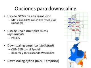 Andy J   Escenarios De Cambio Climatico Para Colombia
