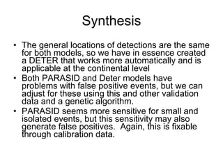 Andy  Jarvis and Louis Reymondin - PARASID  Near Real Time Monitoring Of Deforestation Using A Neural  Aug 2009