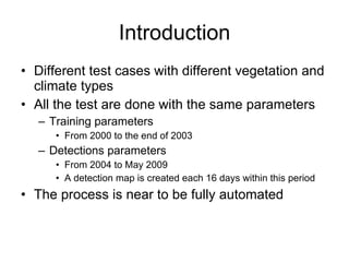 Andy Jarvis - Parasid Near Real Time Monitoring Of Habitat Change Using A Neural Network And Modis Data Ideam Sept 2009