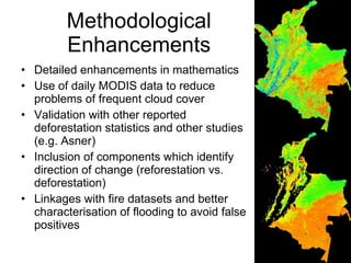 Andy  Jarvis PARASID Near Real Time Monitoring Of Habitat Change Using A Neural Network And  M O D I S Data  T N C  Brown  Bag  Sept 2009