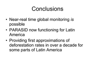 Andy Jarvis Parasid Near Real Time Monitoring Of Habitat Change Using A Neural Network And Modis Data Tnc Science Cabinet Sept 2009