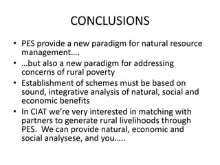 Andy J   Payment For Ecosystem Services (Pes) And Numbers For Negotiation Cocoon Sept 2009