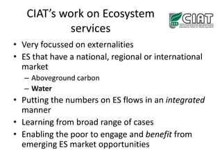 Andy J   Payment For Ecosystem Services (Pes) And Numbers For Negotiation Cocoon Sept 2009