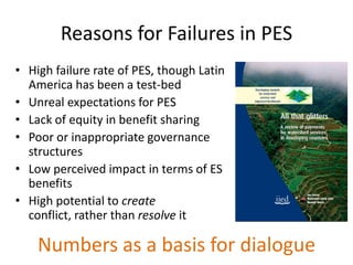 Andy J   Payment For Ecosystem Services (Pes) And Numbers For Negotiation Cocoon Sept 2009