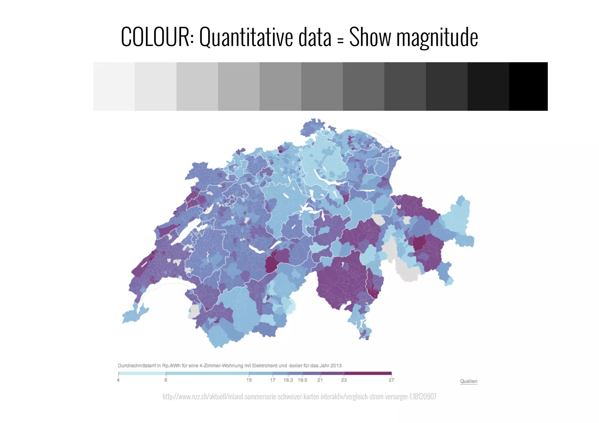 COLOUR: Quantitative data = Show magnitude
http://www.nzz.ch/aktuell/inland-sommerserie-schweizer-karten-interaktiv/vergleich-strom-versorger-1.18120907
 