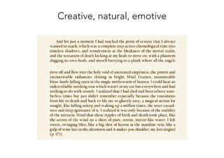 Creative, natural, emotive
 