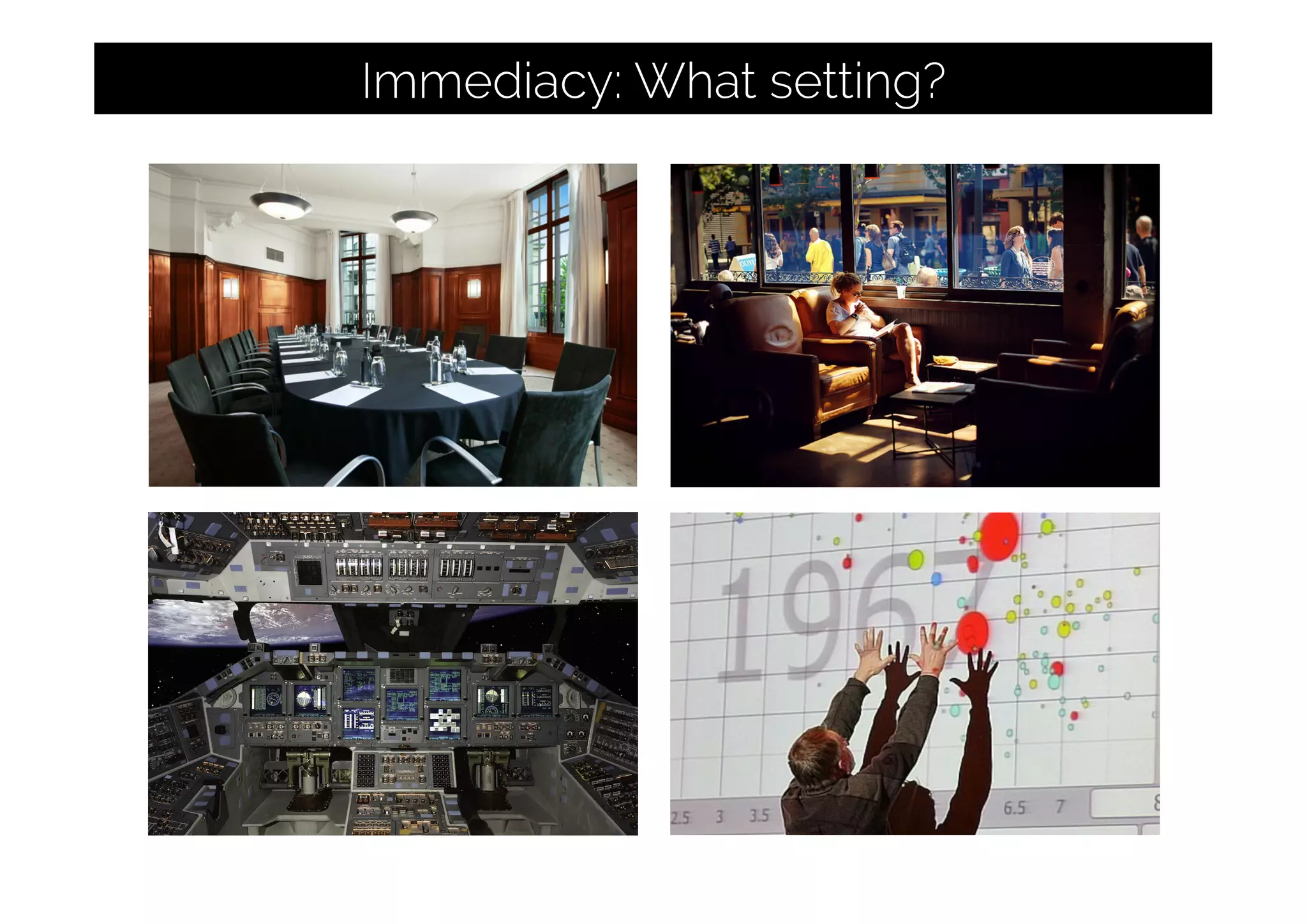 Immediacy: What setting?
 
