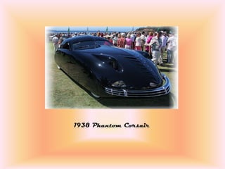 1938 Phantom Corsair
 