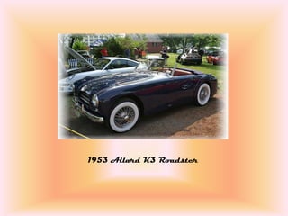 1953 Allard K3 Roadster
 