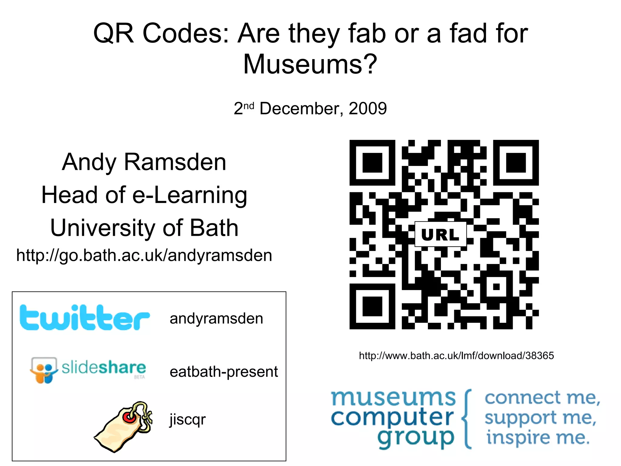 QR Codes fab or a fad for Museums? PPT