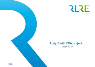Andy Smith EPA project
April 2019
Next
 