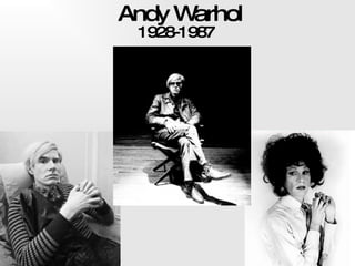 Andy Warhol 1928-1987 
