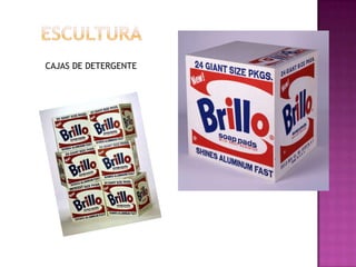 esculturaCAJAS DE DETERGENTE