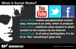 What is Social Media?



          Social Media makes user-generated content
          easy, everyone is an artist, writer...