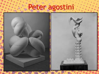 Peter agostini
 