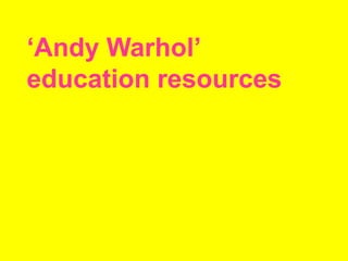 Andy Wharhol