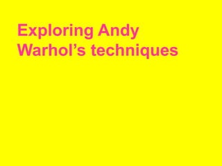 Andy Wharhol