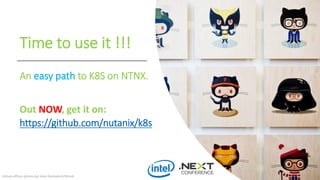 An easy path to K8S on NTNX.
Time to use it !!!
Github offices (photo by) Ariel Zambelich/Wired
Out NOW, get it on:
https://github.com/nutanix/k8s
 