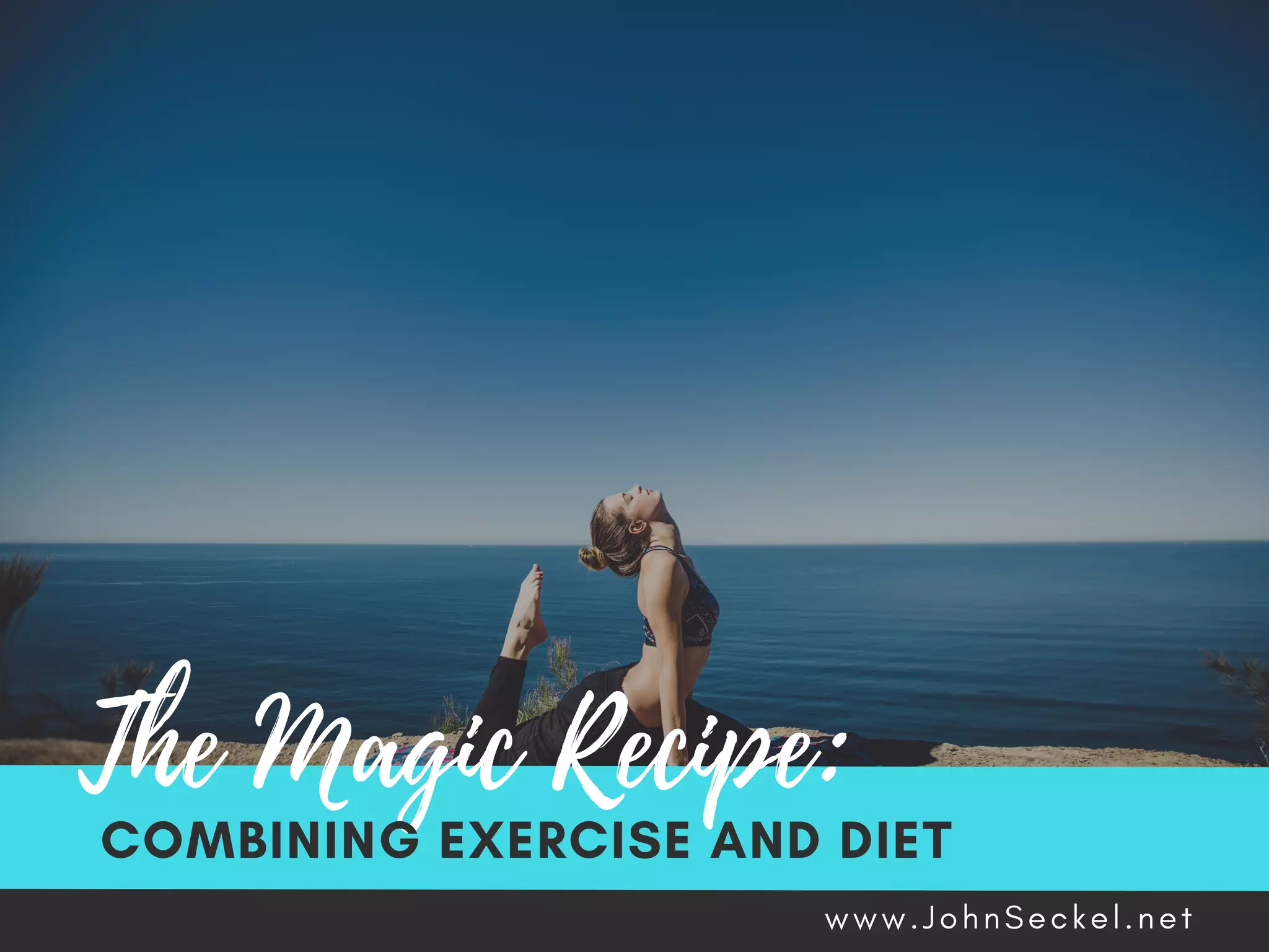 John Seckel on Combining Exercise and Diet | PPT