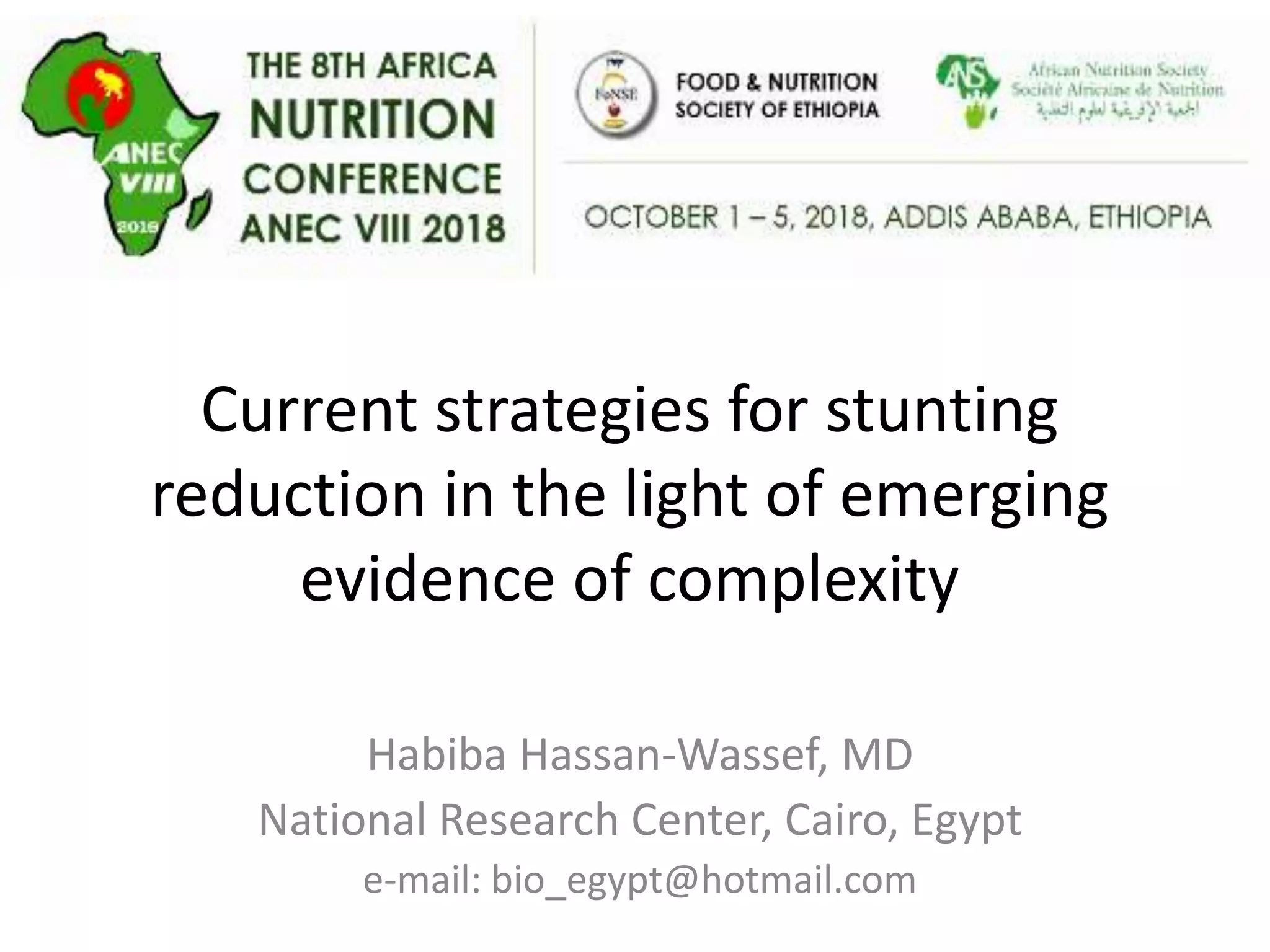 Current strategies for stunting reduction in the light of emerging ...