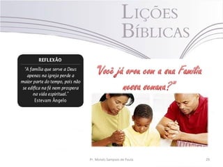 Pr. Moisés Sampaio de Paula 29
 