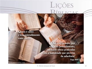 Pr. Moisés Sampaio de Paula 34
 