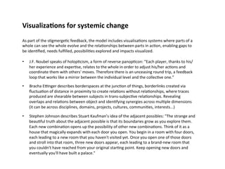 Visualiza;ons for systemic change 
As part of the s0gmerge0c feedback, the model includes visualisa0ons systems where part...