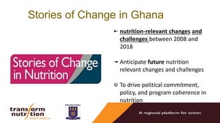 What are the Stories of Change in Nutrition in Ghana?