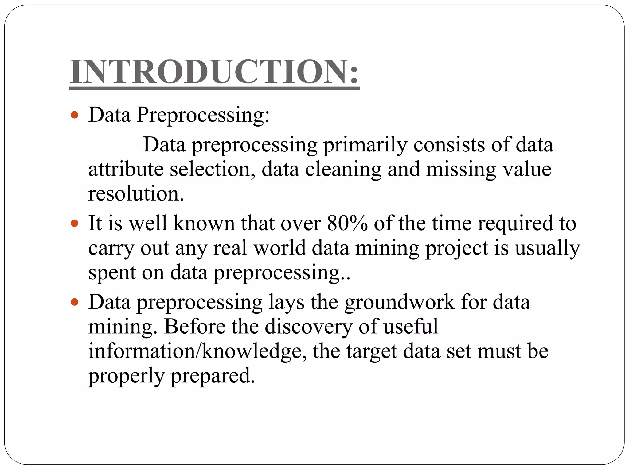 An efficient data preprocessing method for mining | PPT