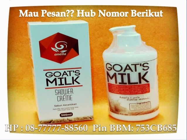 Sabun susu kambing cair Aneila Herbal Phone: 08-77777-88560