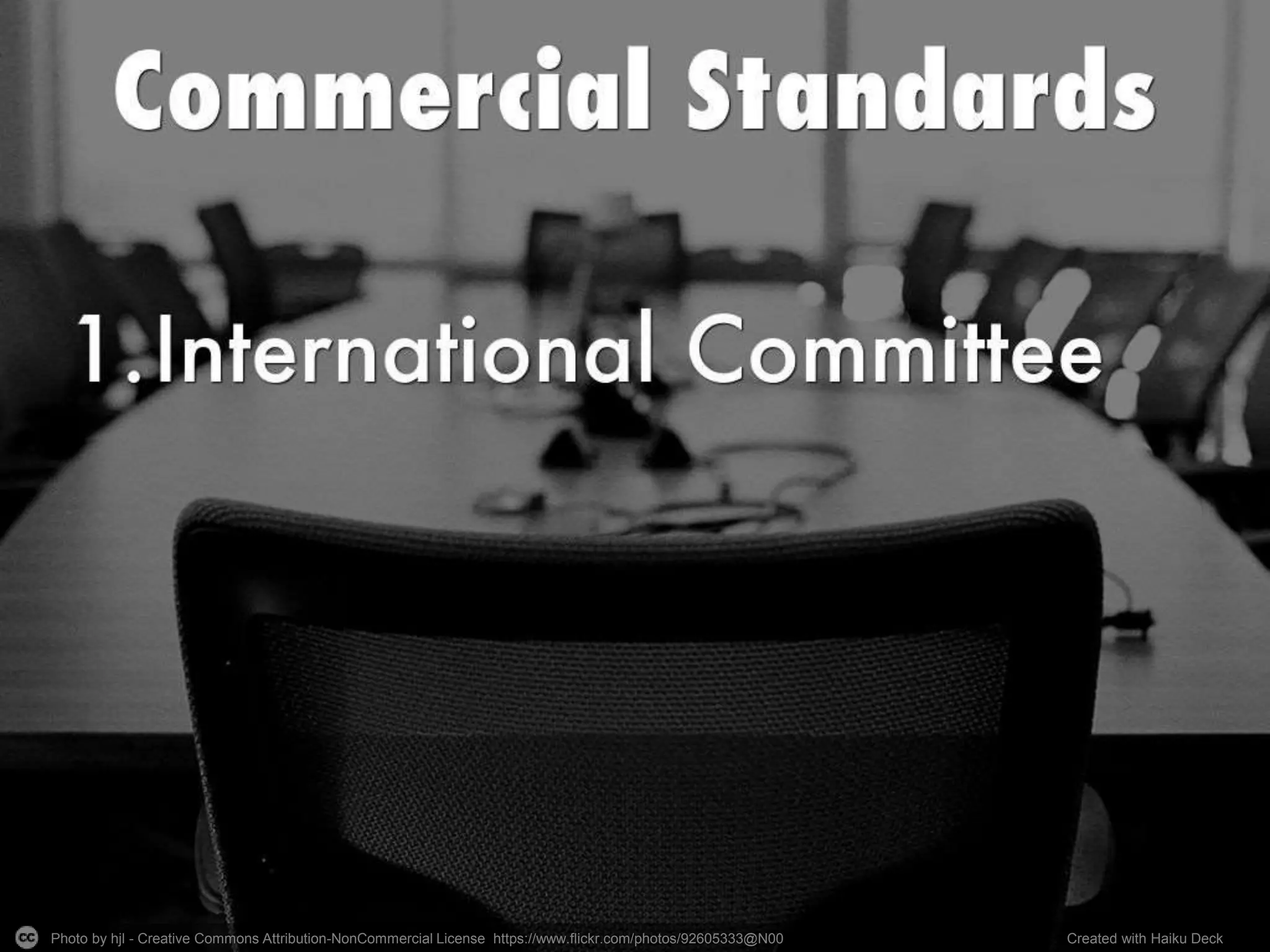 Photo by hjl - Creative Commons Attribution-NonCommercial License https://www.flickr.com/photos/92605333@N00 Created with Haiku Deck
 