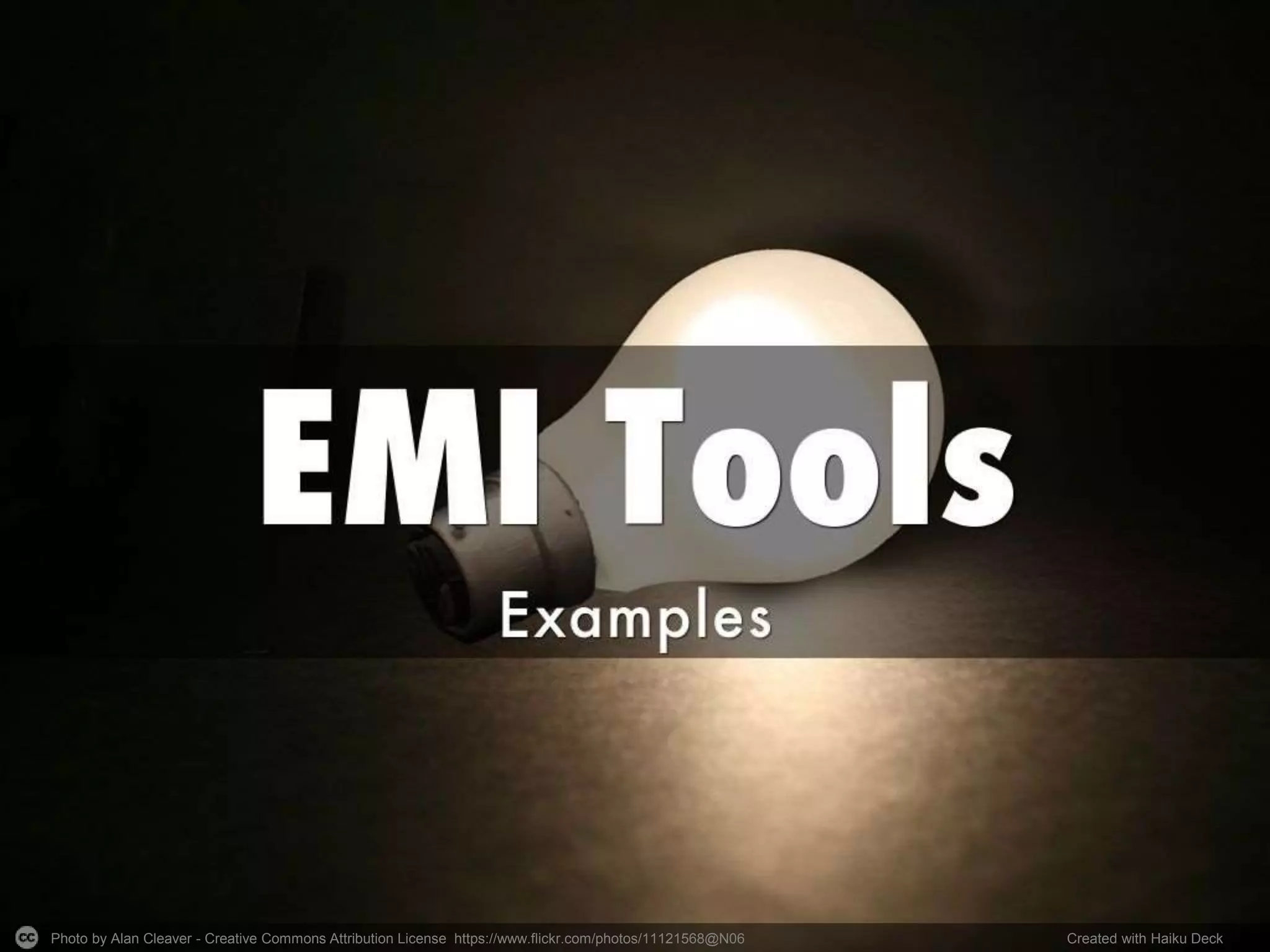 Photo by Alan Cleaver - Creative Commons Attribution License https://www.flickr.com/photos/11121568@N06 Created with Haiku Deck
 